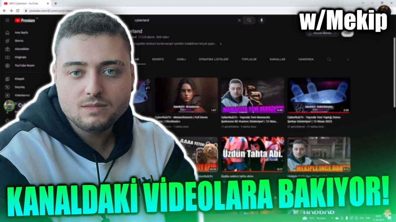 CyberRulzTv - Kanalımdaki Videoları İzliyor! | Komik Anlar!! | w/Mekip | 12 Nisan 2023