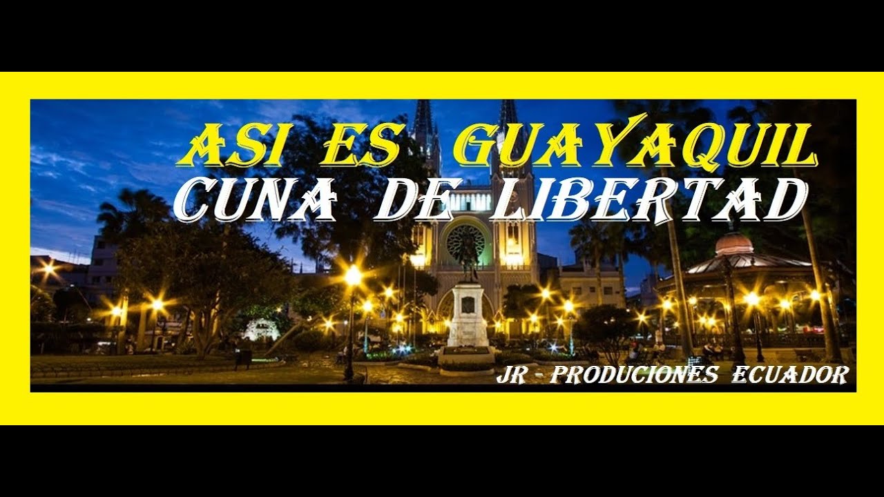 ASI ES GUAYAQUIL, CUNA DE LIBERTAD (LUIS PADILLA GUEVARA )30 SEPTIEMBRE2020 JR-PRODUCCIONES  ECUADOR