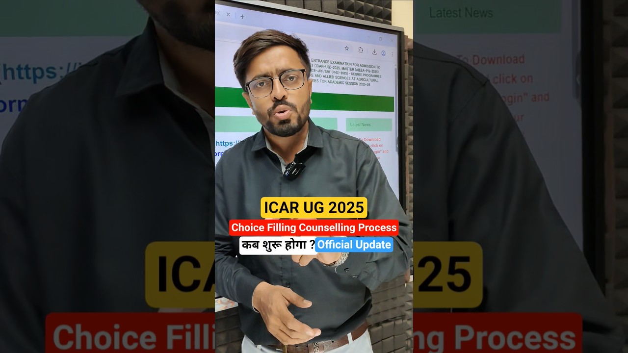 ICAR UG 2025 Choice Filling Counselling Process Start Date #icar2025