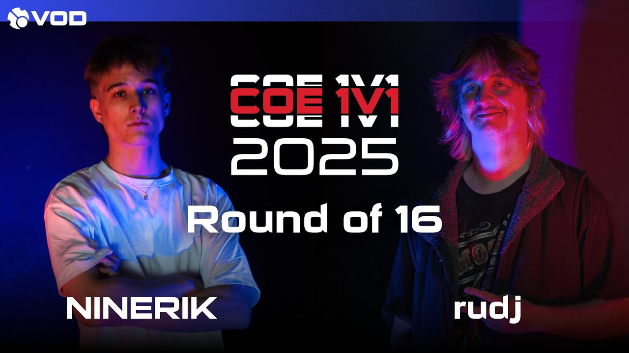 RO16 | NINERIK vs rudj | COE 2025 1v1 Tournament
