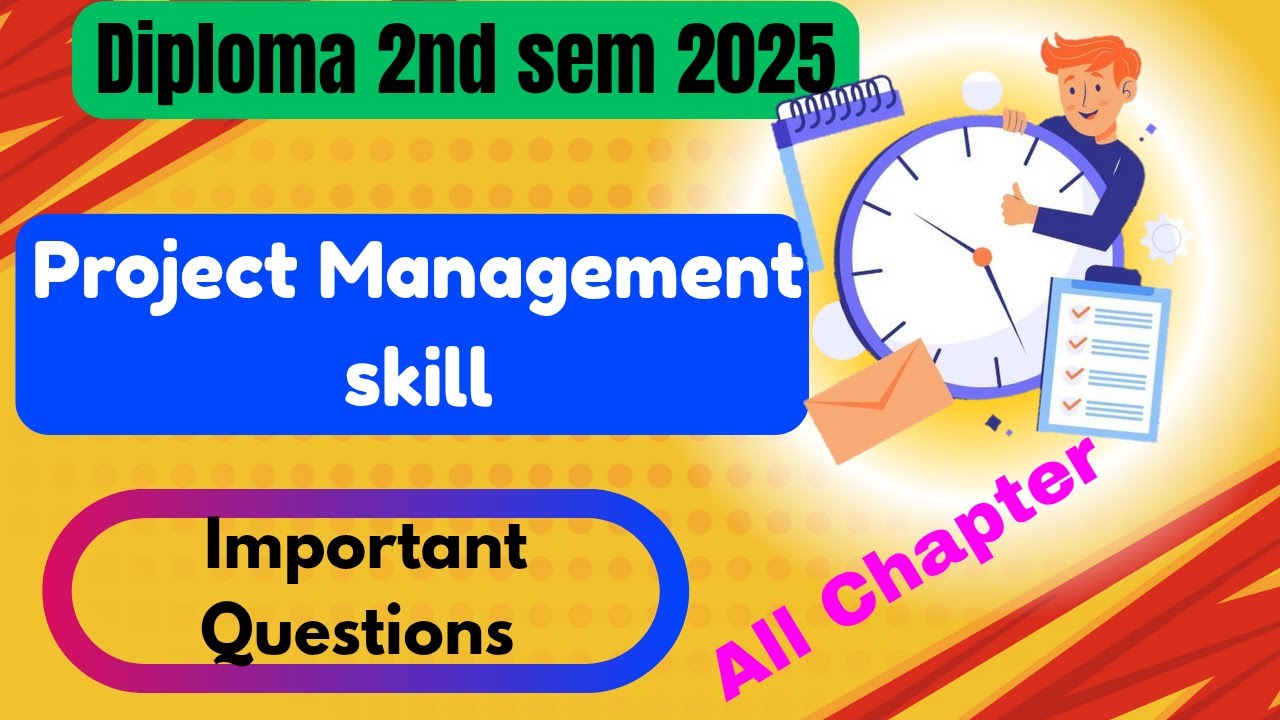 Jharkhand polytechnic 2nd sem 2025 Project management skill (PMS) All chapter important Question