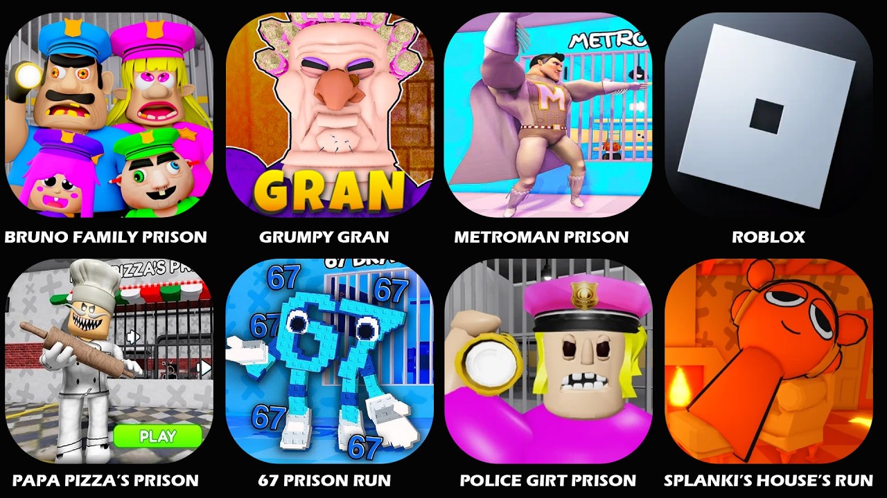 Roblox,Bruno Family Prison,Police Girl Prison,Grumpy Gran,Mettroman Prison,Splanki's House's Run...