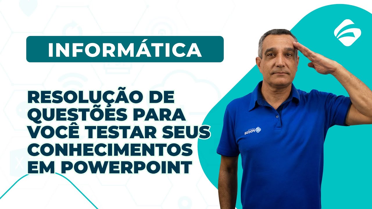 Informática para Concursos: Resolução de Questões para Você Testar seus Conhecimentos em PowerPoint