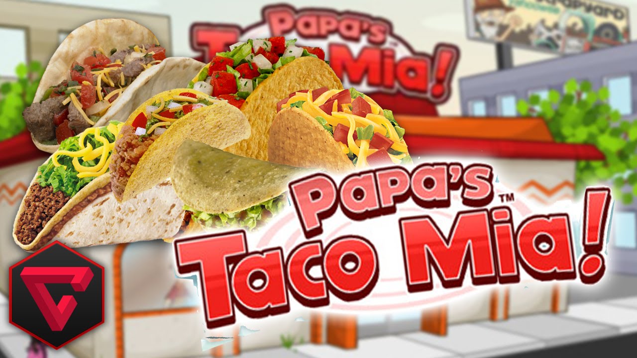 PAPA'S TACO MIA: ¡DELICIOSOS TACOS A LA TOWN!