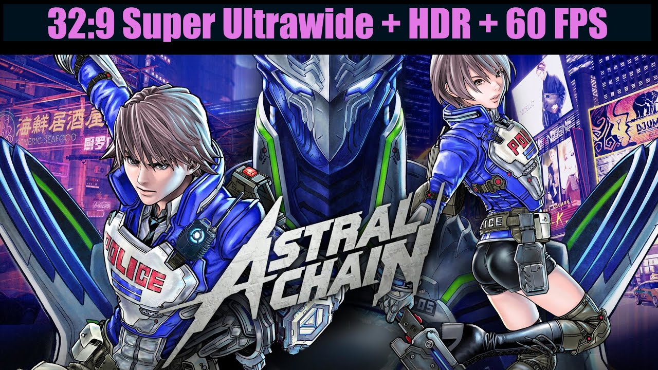 Astral Chain [32:9 Super Ultrawide + HDR + 60 FPS]