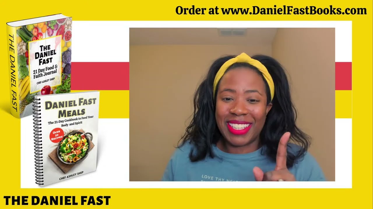 How To Do A Daniel Fast + Resources to Help You