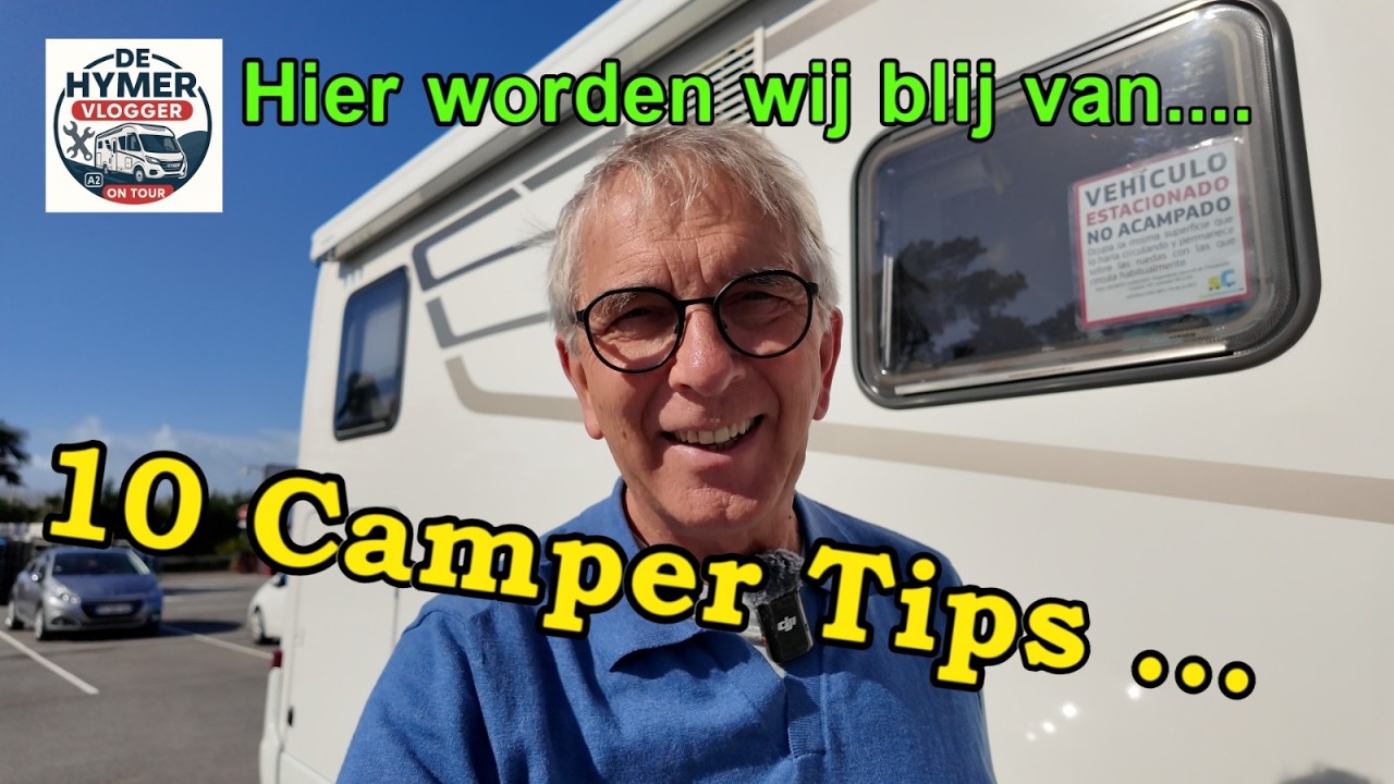 #2609 | De Hymer Vlogger On Tour met 10 Hymer / Camper Tips !
