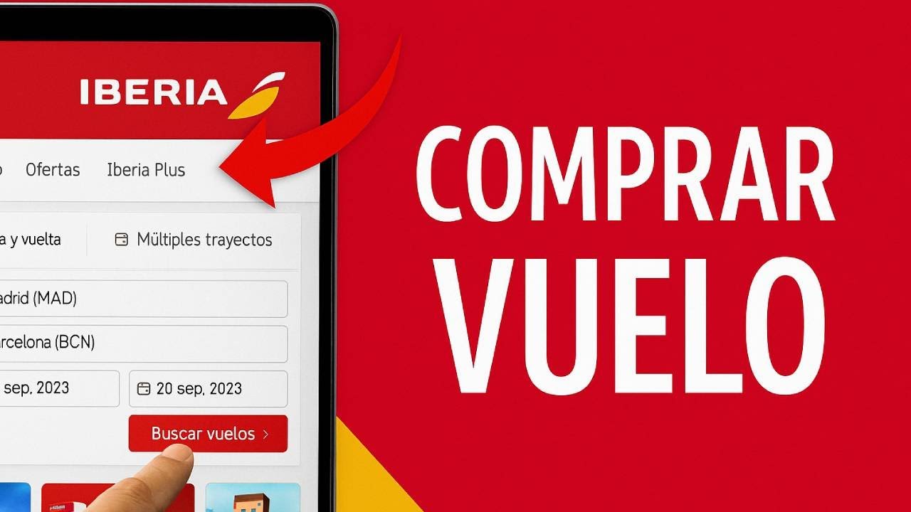 🎫✈️ C&oacute;mo COMPRAR BILLETES en IBERIA (2026) | C&oacute;mo Comprar Pasajes en Iberia -  Comprar Vuelo Iberia