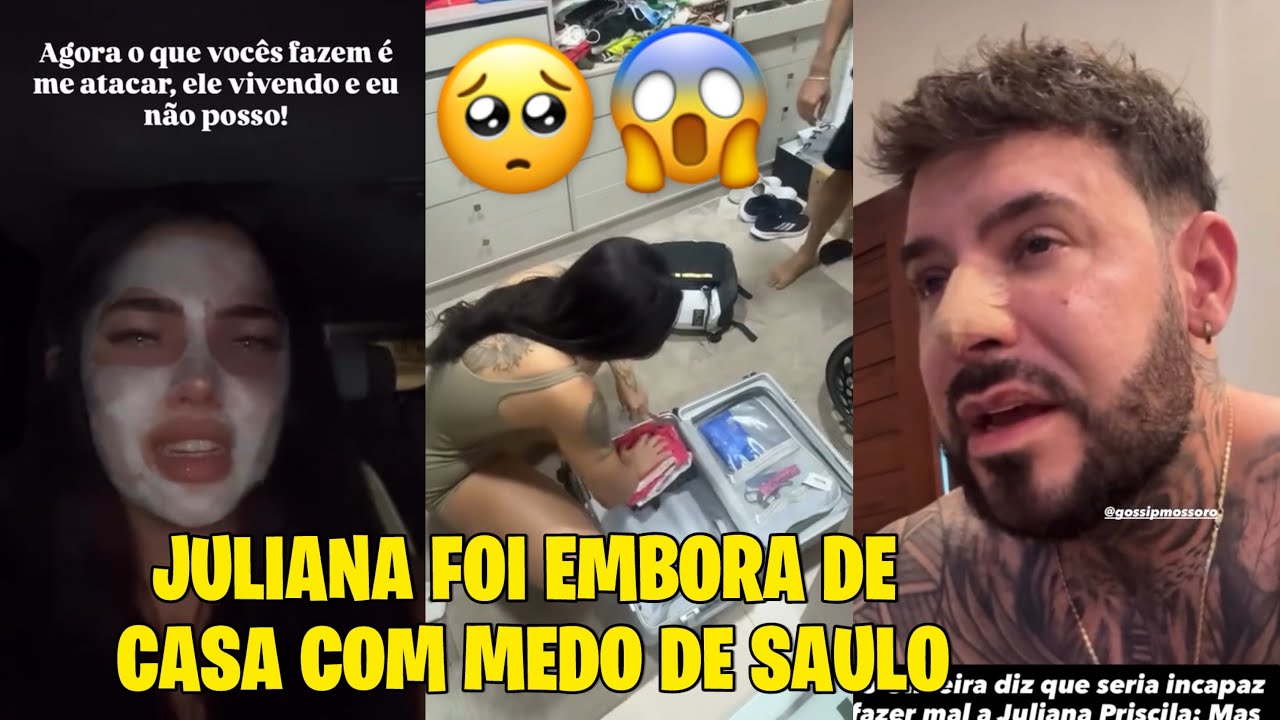 JULIANA PRISCILA FOI EMBORA DE CASA COM MEDO DE SAULO M4TAR ELA 😳😱+ SAULO SE PRONUNCIOU