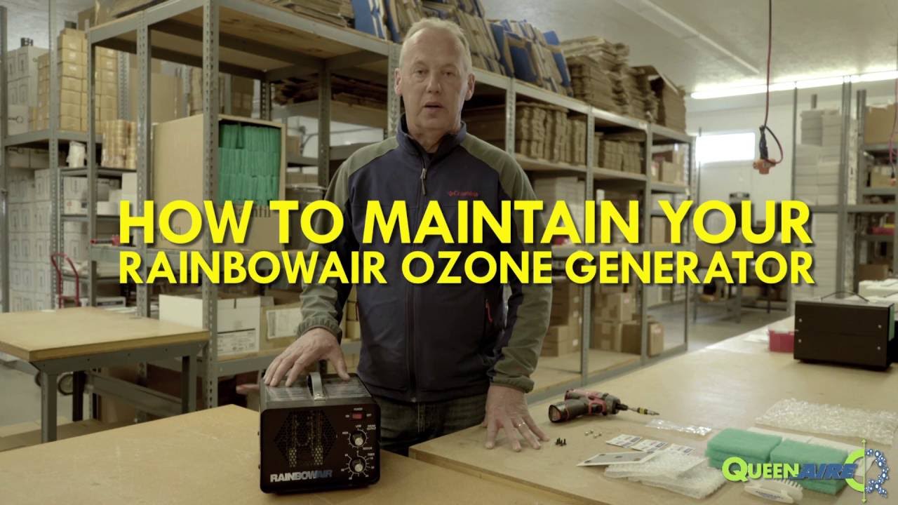 How to Maintain your Rainbowair Ozone Generator
