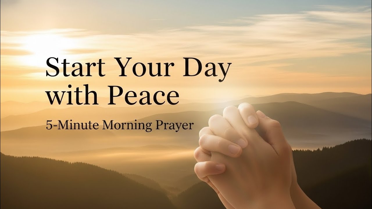 Start Your Day with Peace | 5-Minute Morning Prayer #morningprayer #amen #jesus 