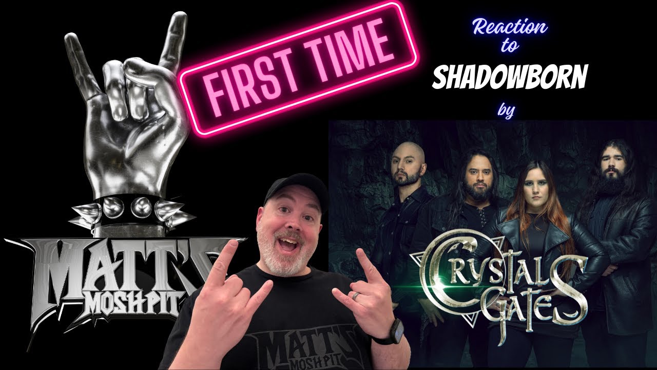 Crystal Gates – Shadowborn | First Time Reaction