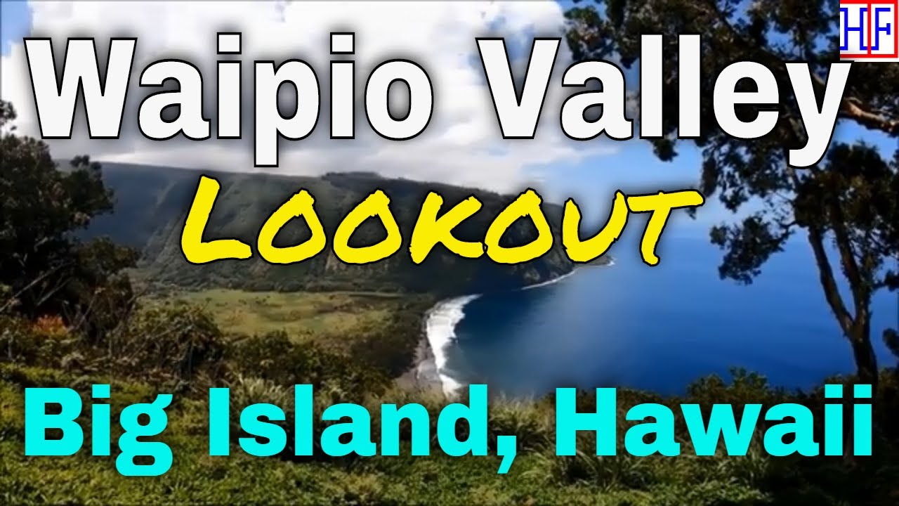 Waipio Valley Lookout – Big Island, Hawaii (TRAVEL GUIDE) | Episode# 8