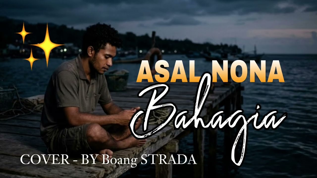 Asal NONA Bahagia || COVER - BY Boang STRADA @Boang67 