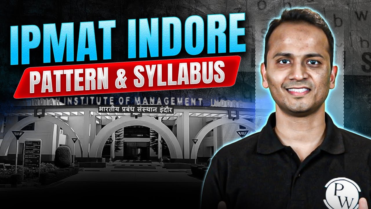 IPMAT Indore 2026 Syllabus & Section | IPMAT 2026 Preparation