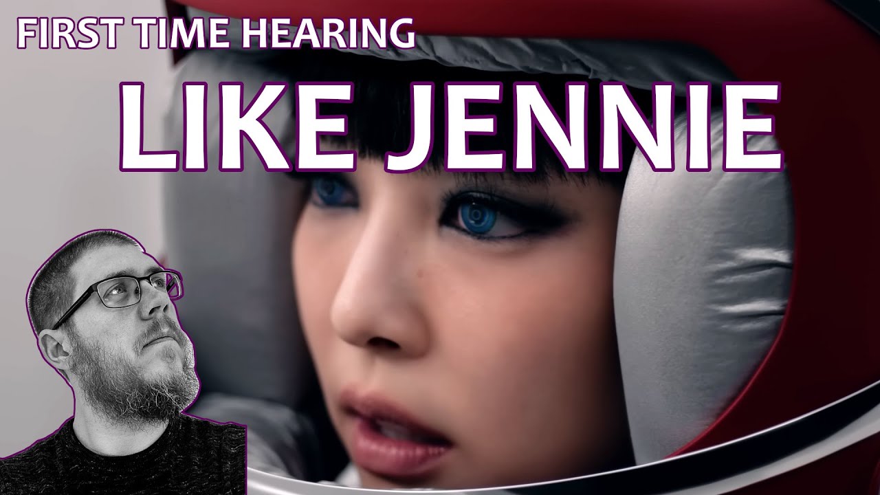 Jennie (BLACKPINK) Like JENNIE Reaction - FIRST TIME HEARING