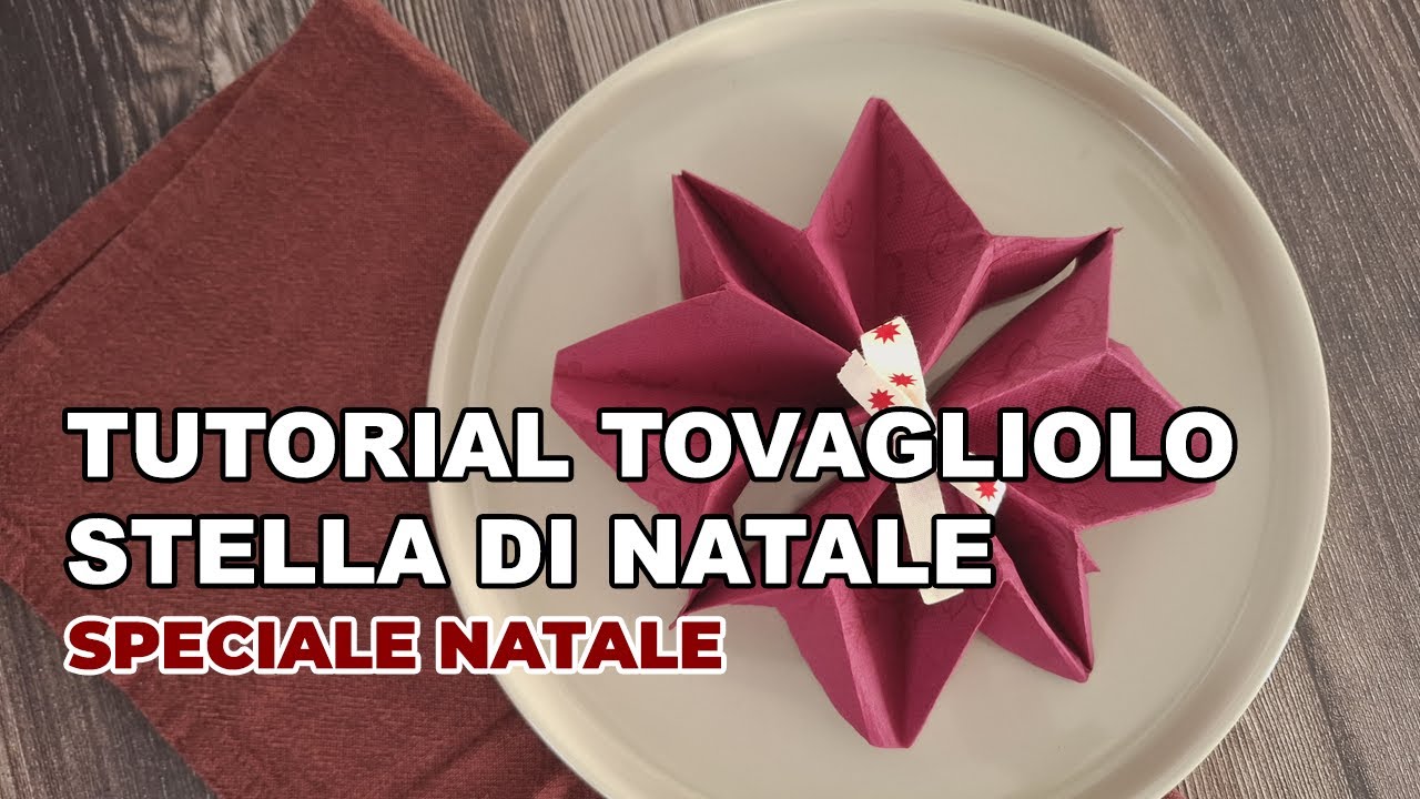 Tutorial Tovagliolo Stella di Natale