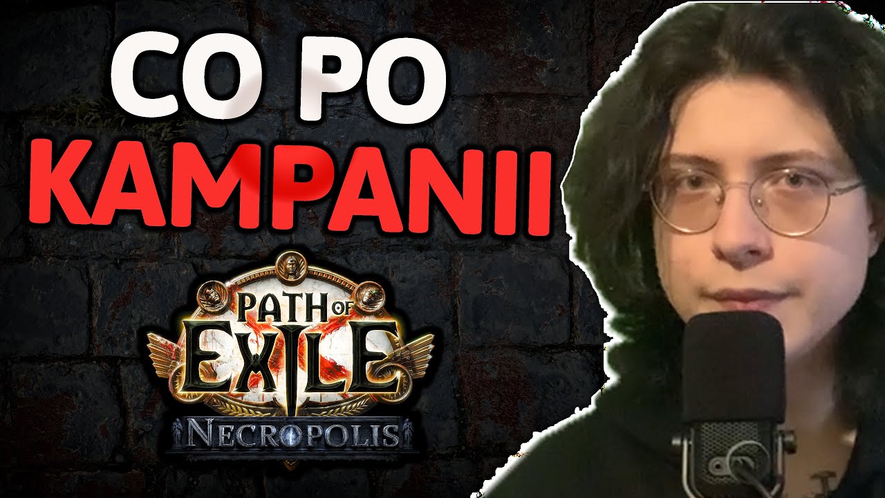 SKONCZYŁEM KAMPANIE - CO TERAZ?!? | Poradnik PoE