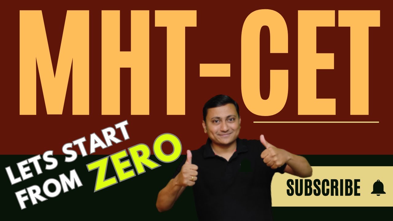 Lets Start From Zero | MHT-CET 2024  | 