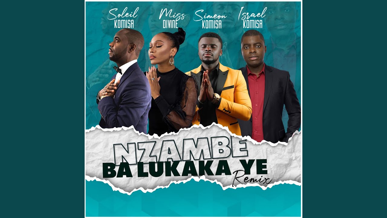 Nzambe Balukaka Ye (Remix)
