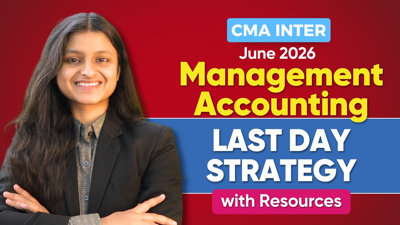 CMA Inter Management Accounting June 2026 Last Day Strategy | All You Need Resources | Palak Sharma
