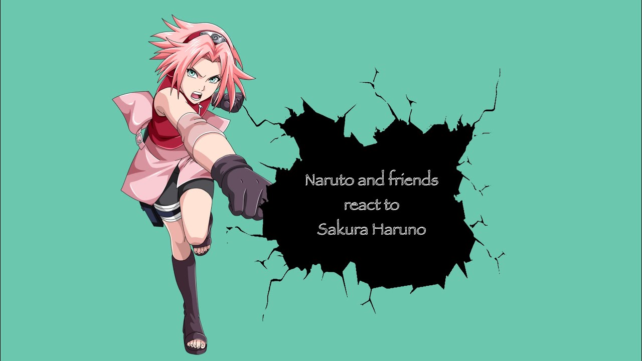 Naruto and friends react to Sakura Haruno |implied sasusaku