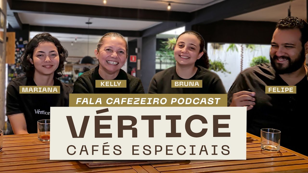 O QUE NINGUÉM TE CONTA SOBRE TER UMA CAFETERIA | Bate-papo com a família da Vértice Cafés Especiais