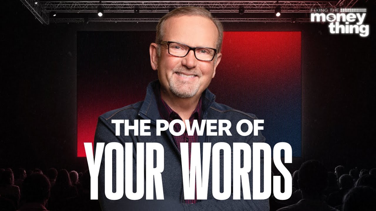 The Power of Your Words. GARY KEESEE | 💰 Fixing the Money Thing