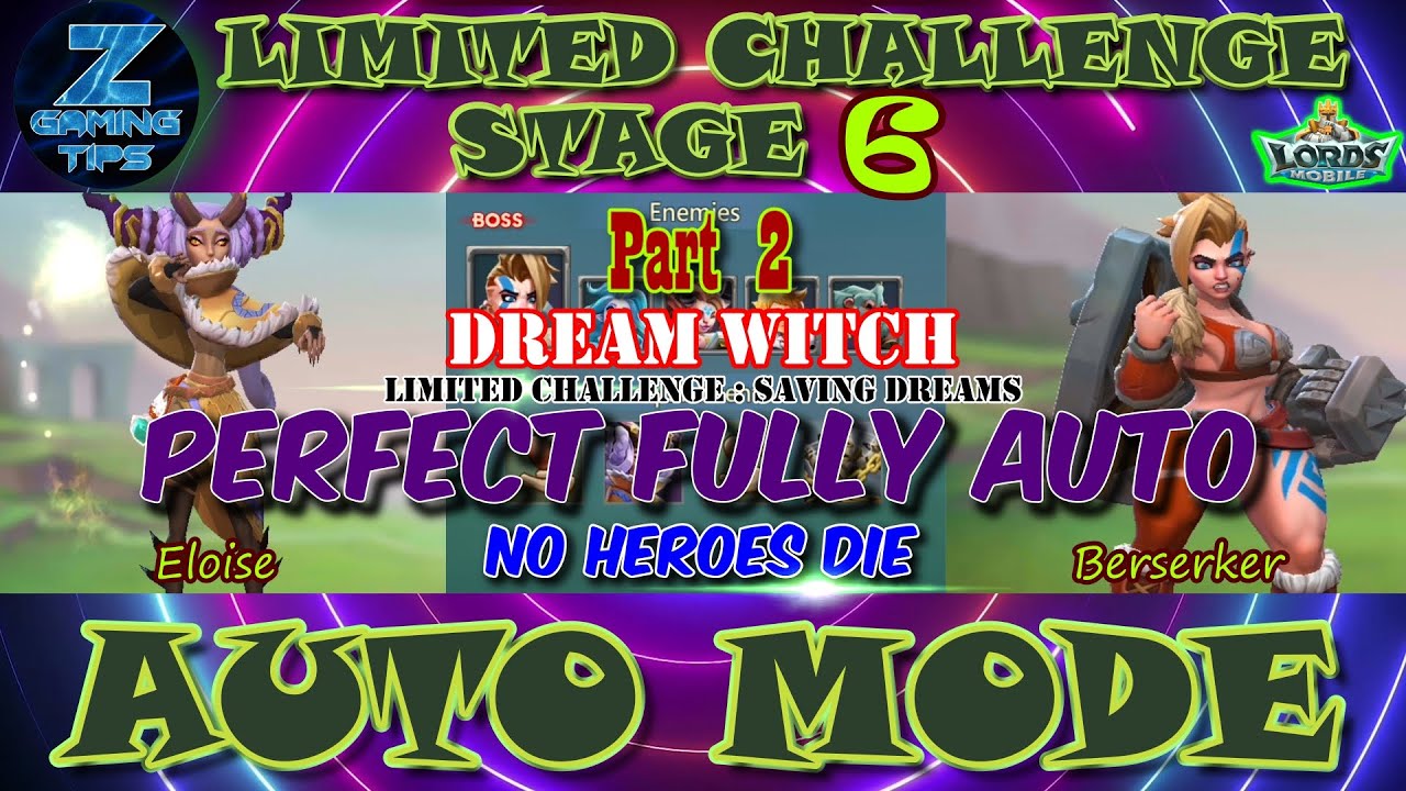 Dream Witch🧙‍♀️ Limited Challenge Stage 6 | Saving Dreams Stage 6 (2 Perfect Full Auto Teams) Part 2