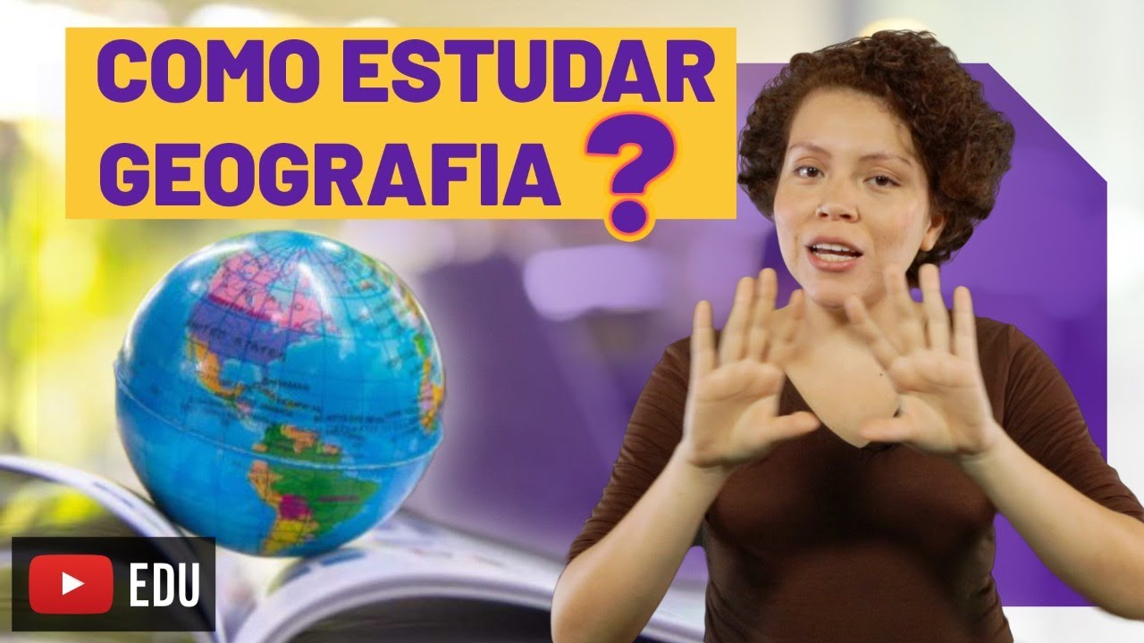 Como estudar Geografia?