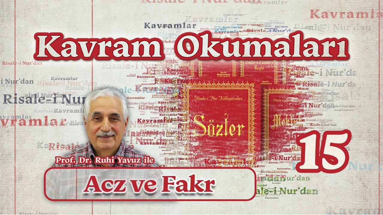 Acz ve Fakr - Prof. Dr. Ruhi Yavuz | Kavram Okumaları-15