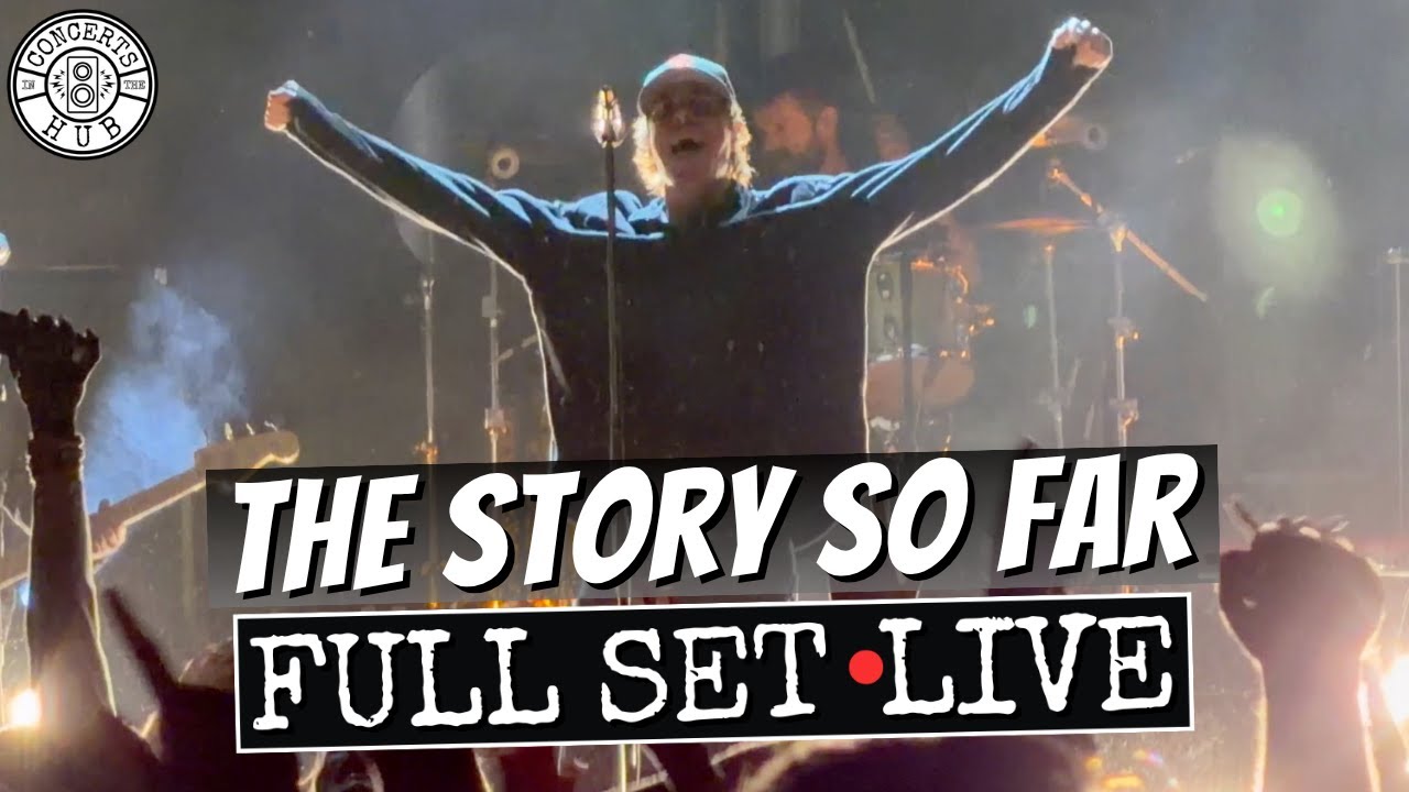 The Story So Far Full Set LIVE