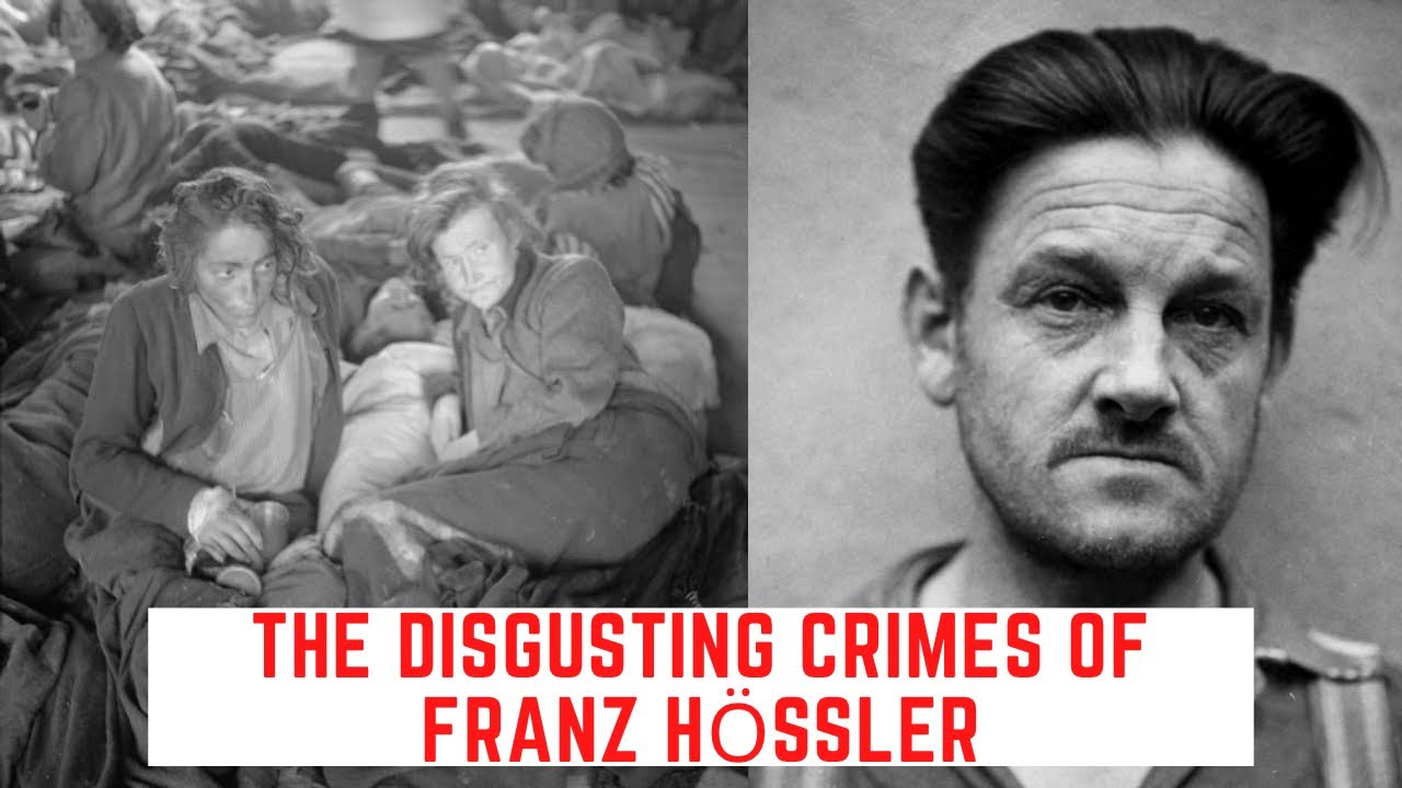 The DISGUSTING Crimes Of Franz Hössler - The Deputy Of Bergen-Belsen