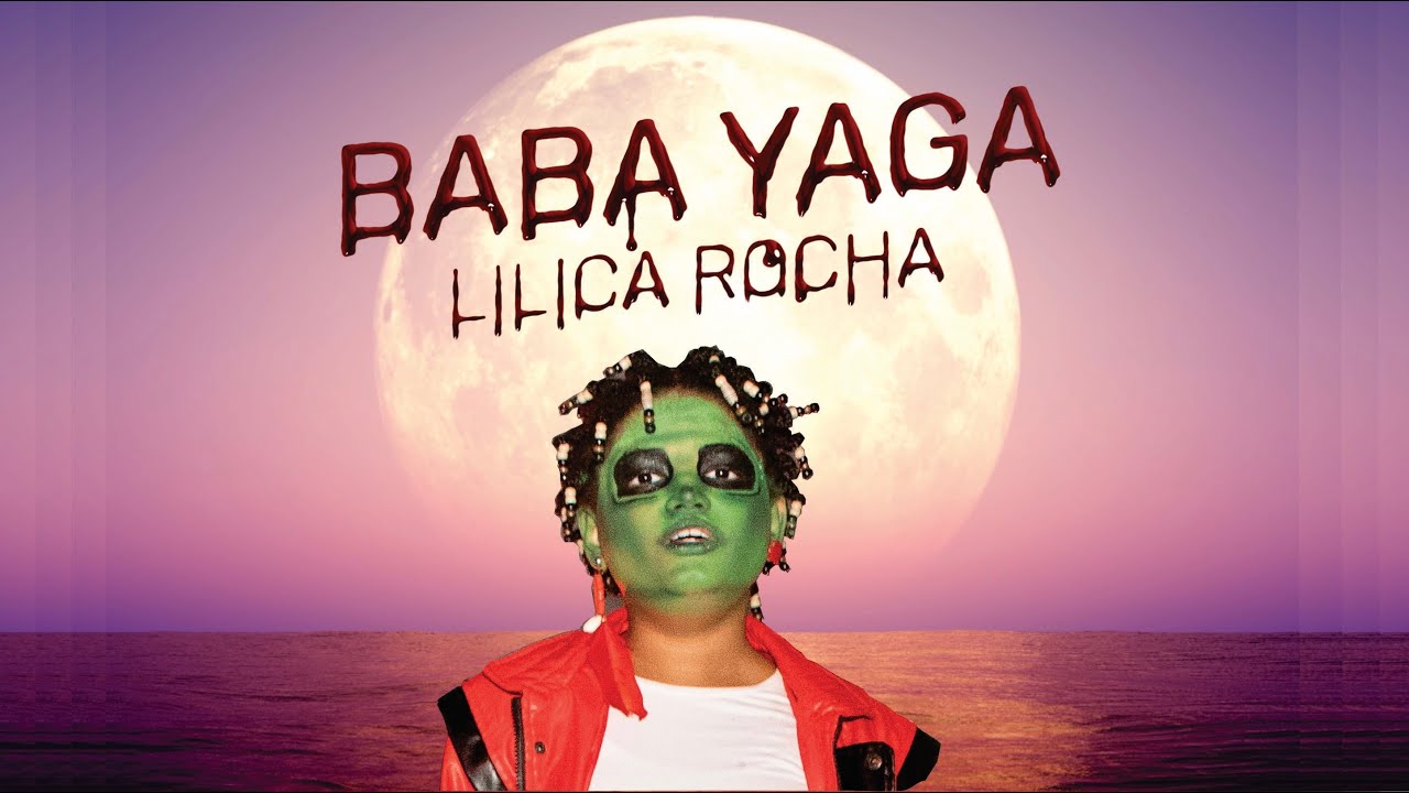 BABA YAGA - LILICA ROCHA (Videoclipe oficial)