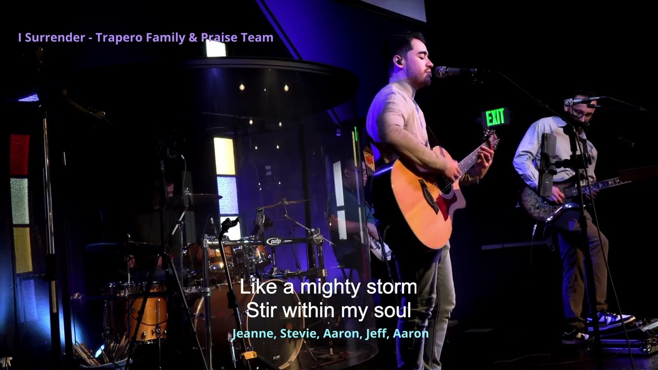 I Surrender Cover- Trapero Family & Praise Team 