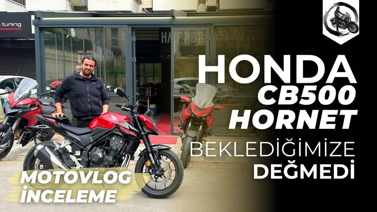 Honda CB500 Hornet Motovlog İnceleme | Beklediğimize Değmedi