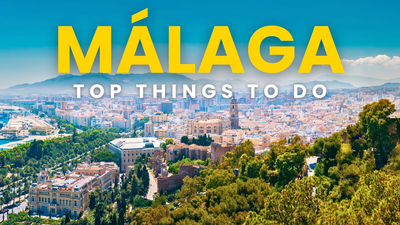 Top Things to Do in Málaga, Spain | Ultimate Málaga Travel Guide