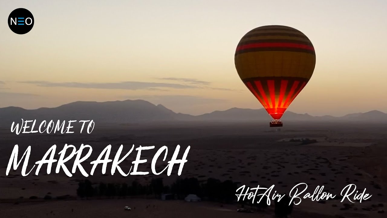 Marrakech: Hot Air Balloon Ride | Morocco Travel