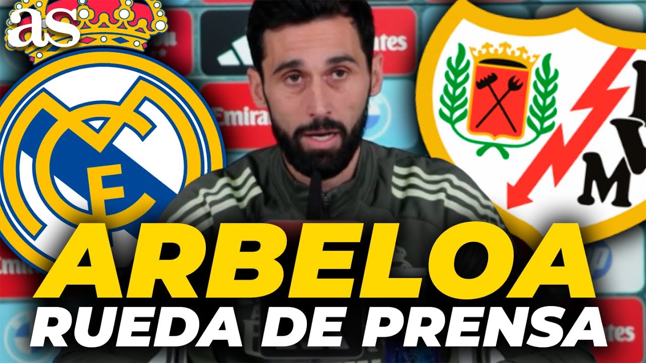 ÁLVARO ARBELOA, RUEDA DE PRENSA COMPLETA HOY | Previa REAL MADRID vs. RAYO VALLECANO
