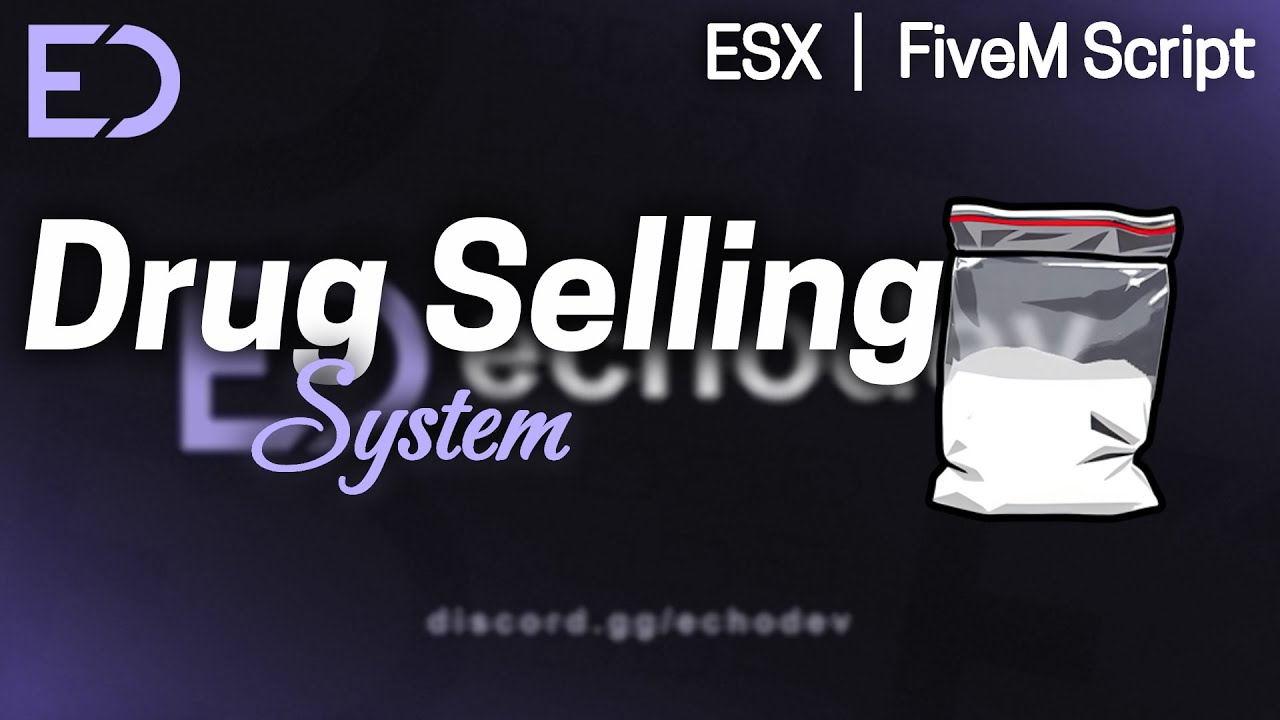 Echo Drug Selling | Advanced Drug Selling System | FiveM Script | ESX