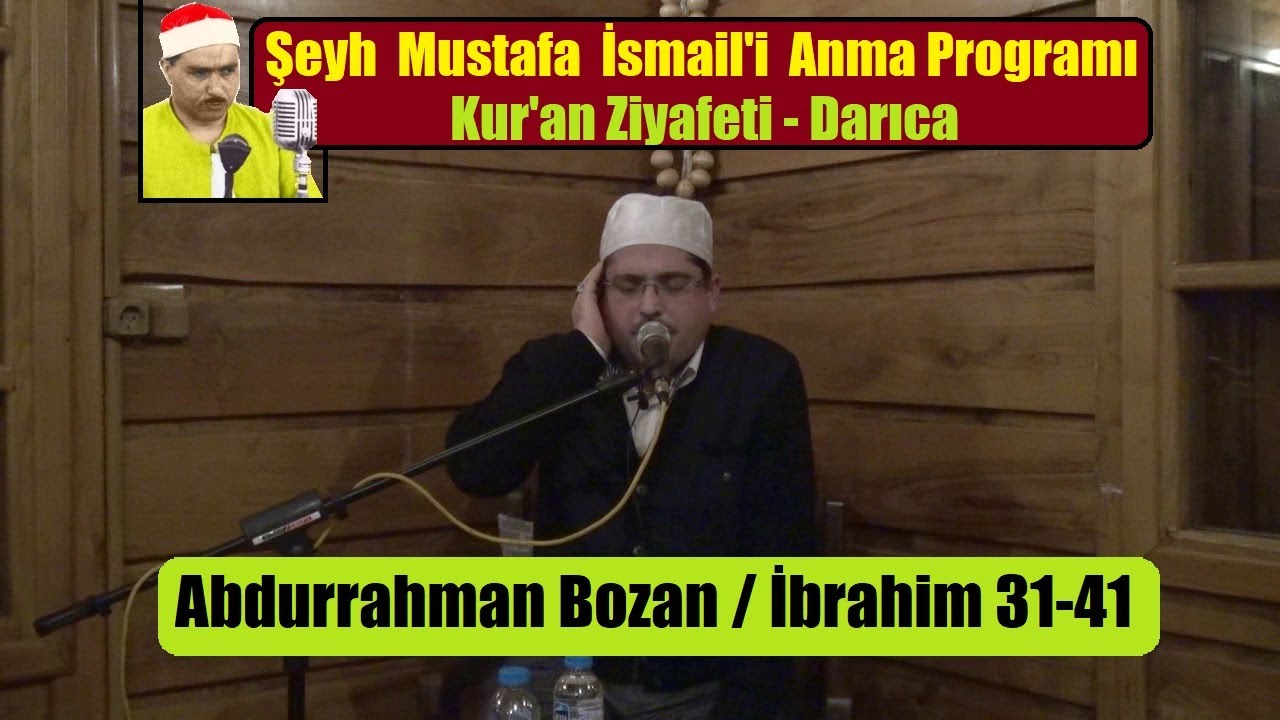 Abdurrahman Bozan.. İbrahim 31-41