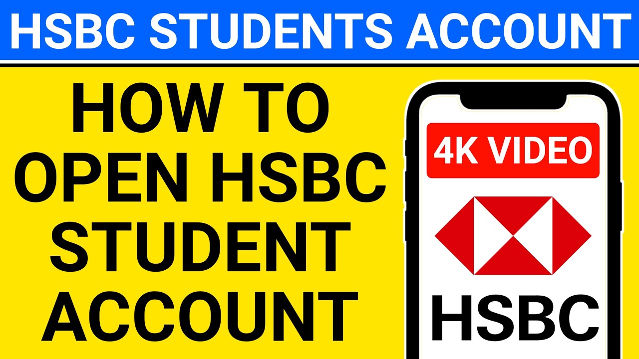 how to open hsbc account online uk for international students | HSBC international student account