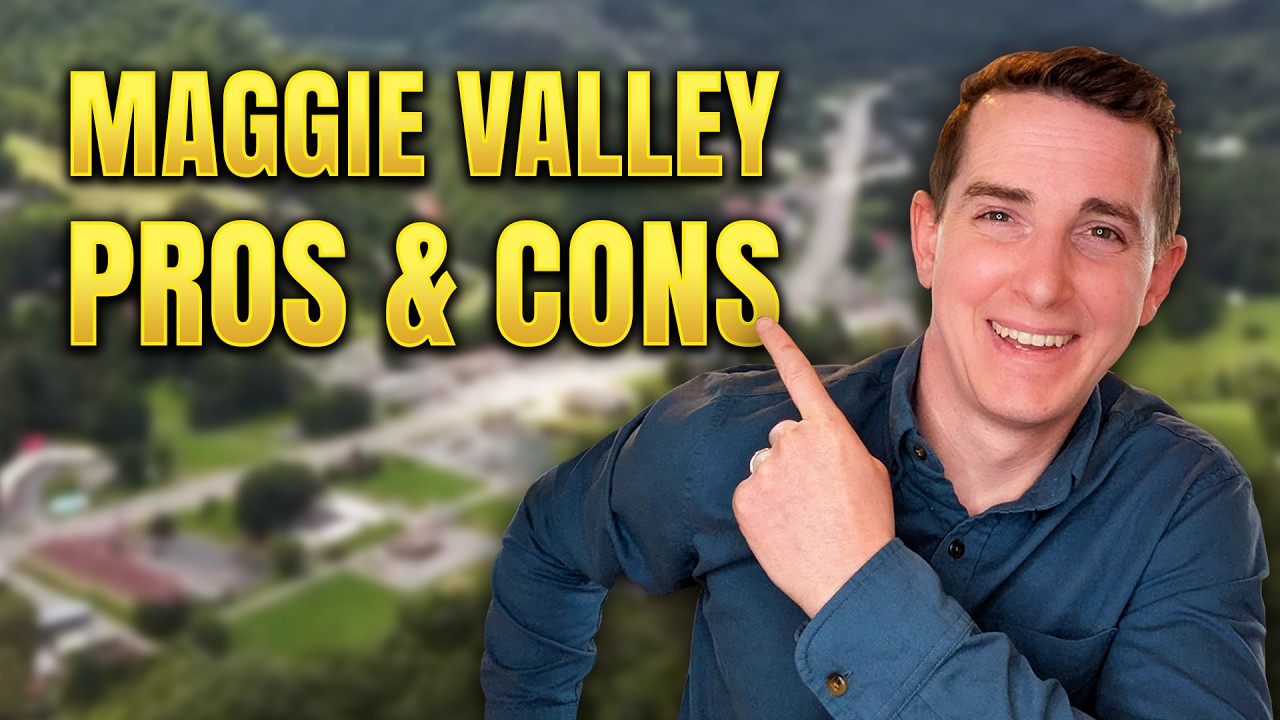 PROS and CONS of Living in Maggie Valley North Carolina (2026)
