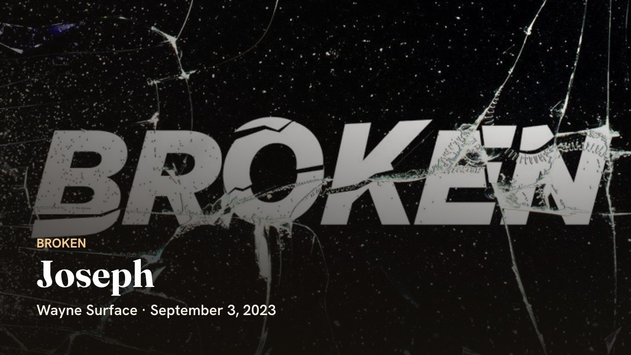 Joseph | Hebrews 11:22 | September 3, 2023