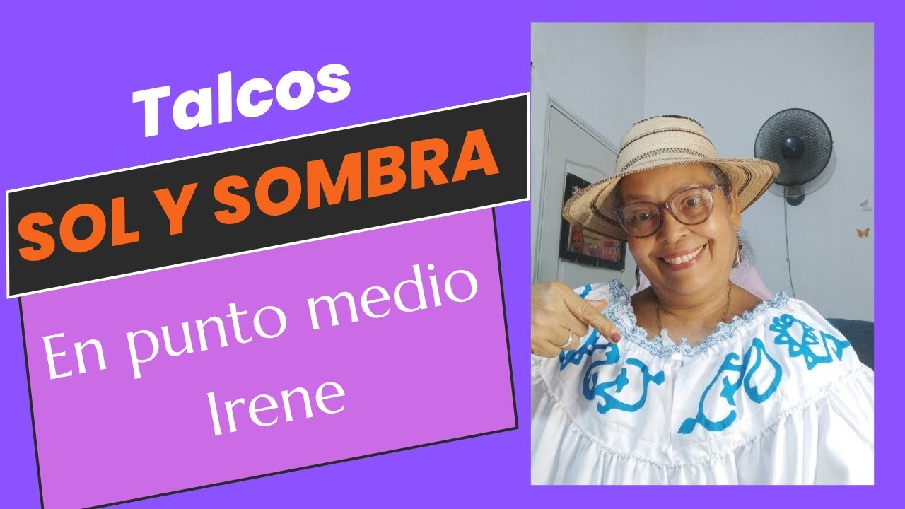 Talco al sol y talco a sombra en punto medio Irene.