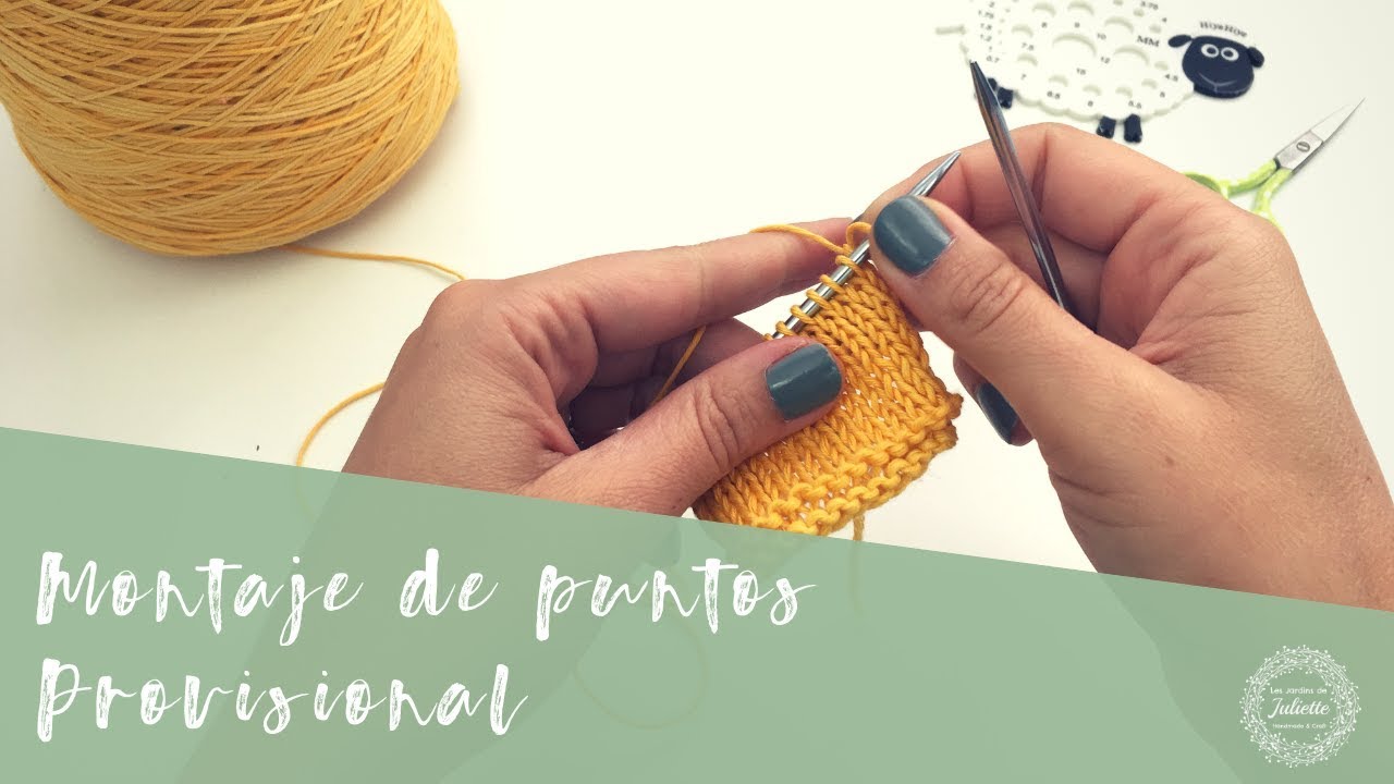 1  Montaje provisional con ganchillo / Provisional Cast on with crochet hook