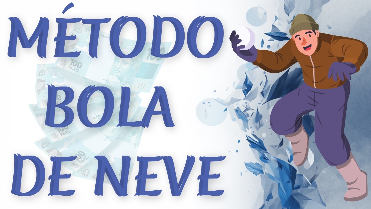 Sua Virada Financeira |Snowball Method