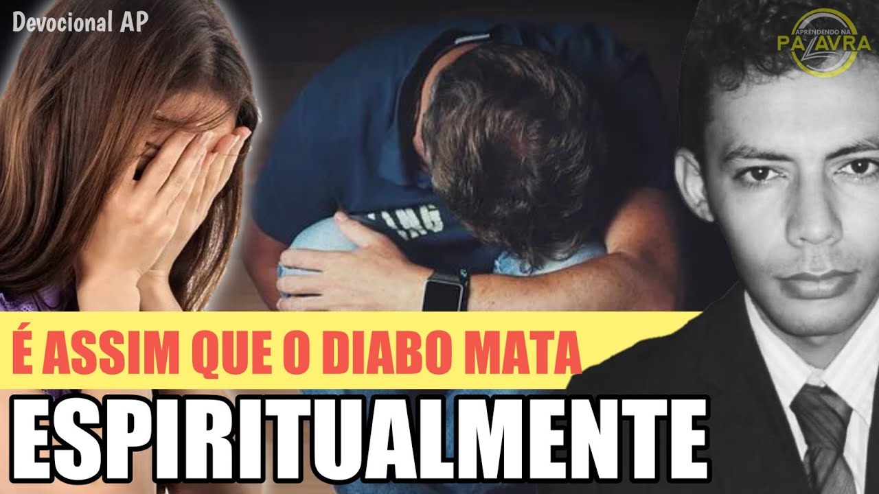 3 ESTRATÉGIAS DO DIABO PARA MATAR O CRENTE ESPIRITUALMENTE