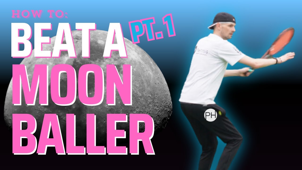 HOW TO BEAT A MOONBALLER | WIN MORE MATCHES | Tennis Coaching | Full Tennis Lesson | PH Tennis