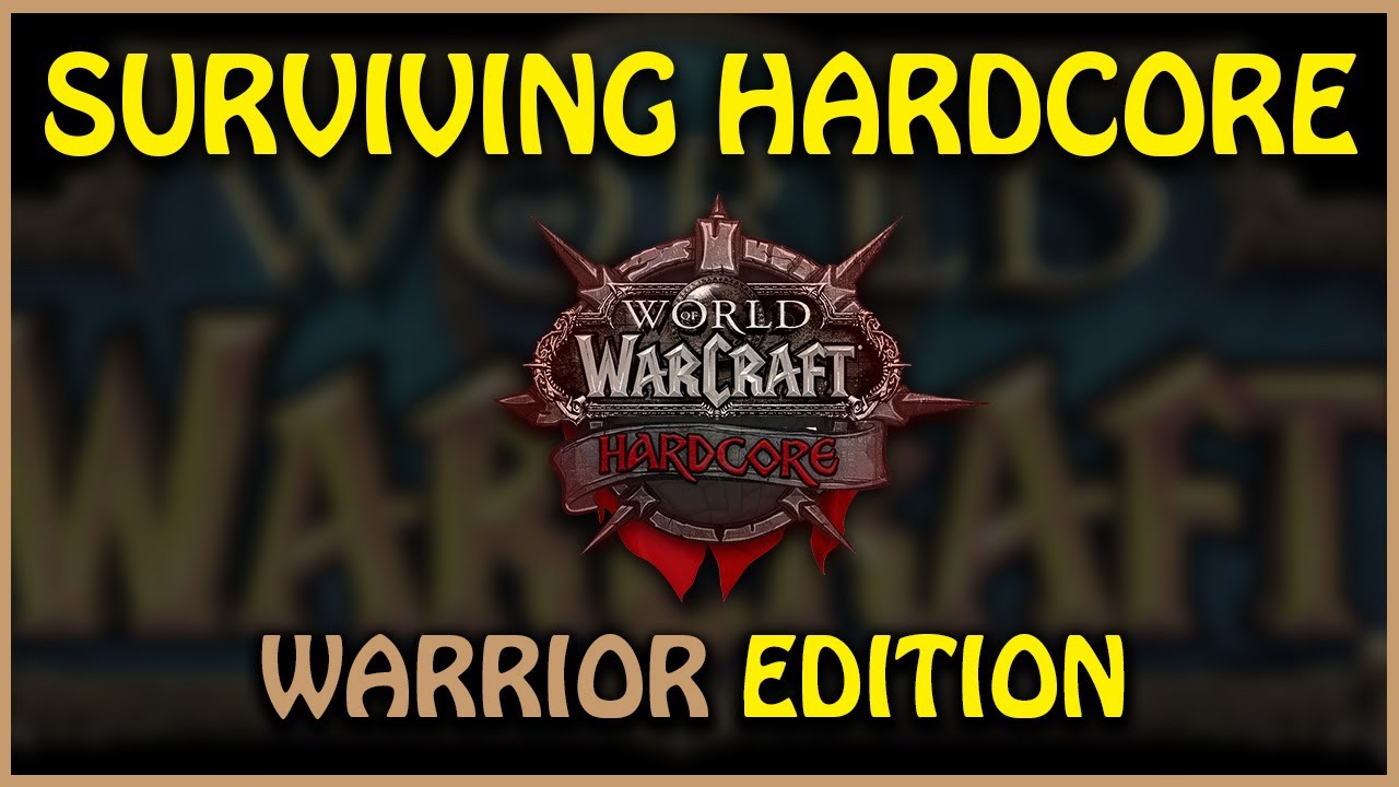 Surviving HardCore : Warrior Edition